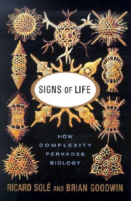Signs Of Life: How Complexity Pervades Biology (Paperback)