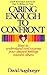 Caring Enough to Confront