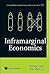 INFRAMARGINAL ECONOMICS (Increasing Returns and Inframarginal Economics, 4)