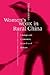 Women's Work in Rural China: Change and Continuity in an Era of Reform (Cambridge Modern China Series)