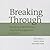 Breaking Through by John J. Bowen Jr.