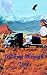 Trucking Through Time by Charles E Harris Dr Trucking Through Time by Charles E Harris Dr