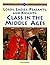 Lords, Ladies, Peasants and Knights: The Role of Class (Lucent Library of Historical Eras)