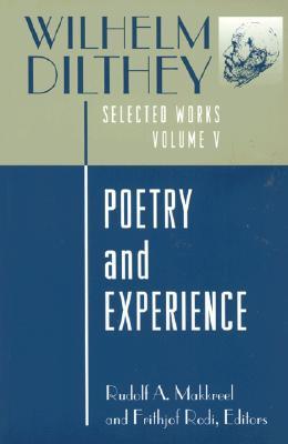 Poetry and Experience (Selected Works, Vol 5)