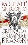 Critique of Criminal Reason by Michael Gregorio