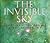 The Invisible Sky: Rosat and the Age of X-Ray Astronomy