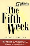 The Fifth Week by William J. O'Malley