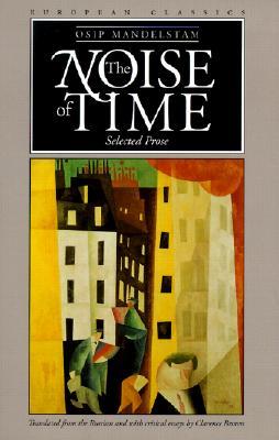 The Noise of Time: Selected Prose (Paperback)
