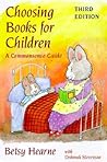 Choosing Books for Children: A Commonsense Guide