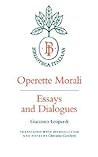 Operette Morali: Essays and Dialogues (Biblioteca Italiana)