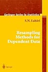 Resampling Methods for Dependent Data (Springer Series in Statistics)