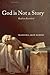 God Is Not a Story by Francesca Aran Murphy