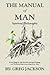 The Manual of Man