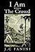 I Am Within The Crowd