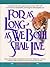 For As Long As We Both Shall Live: Your Complete Guide to Wedding Ceremonies, Personalized Vows, and Planning for All Couples