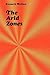 The Arid Zones by Hilton Kramer
