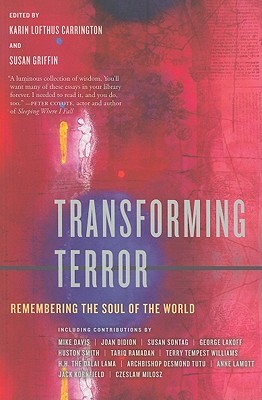Transforming Terror: Remembering the Soul of the World (Paperback)