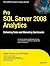 Pro SQL Server 2008 Analytics: Delivering Sales and Marketing Dashboards (Expert's Voice in SQL Server)