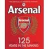 Arsenal 125: The Official Illustrated History, 1886-2011 Arsenal 125: The Official Illustrated History, 1886-2011