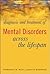 Diagnosis and Treatment of Mental Disorders Across the Lifespan