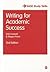 Writing for Academic Success (Student Success)