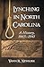 Lynching In North Carolina by Vann R. Newkirk