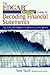 The EDGAR Online Guide to Decoding Financial Statements: Tips, Tools, and Techniques for Becoming a Savvy Investor