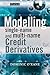 Modelling Single-name and Multi-name Credit Derivatives (The Wiley Finance Series)
