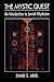 The Mystic Quest: An Introd...