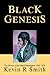 Black Genesis: The History of the Black Prizefighter 1760-1870