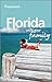 Frommer's Florida With Your...
