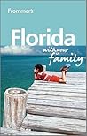 Frommer's Florida With Your Family