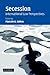 Secession: International Law Perspectives