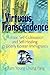 Virtuous Transcendence: Holistic Self-Cultivation and Self-Healing in Elderly Korean Immigrants (Haworth Aging, Psychology, and Mental Health)