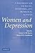 Women and Depression: A Handbook for the Social, Behavioral, and Biomedical Sciences