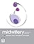 Midwifery: Preparation for Practice