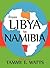 From Libya to Namibia