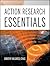 Action Research Essentials (Research Methods for the Social Sciences)