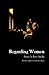 Regarding Women by Barry Spacks