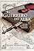 El guerrero del Alba/ The Warrior of Dawn (Spanish Edition)