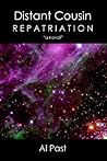 Distant Cousin: R e p a t r i a t i o n Distant Cousin: R e p a t r i a t i o n
