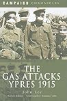 Gas Attack: Ypres 1915 (The Campaign Chronicles)