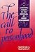 The Call to Personhood: A Christian Theory of the Individual in Social Relationships