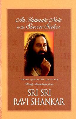 An Intimate Note to the Sincere Seeker; Volume 1: June 21, 1995-June 13, 1996 (Paperback)