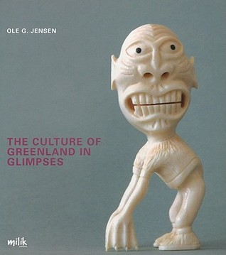 The Culture of Greenland in Glimpses (Paperback)