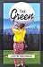 The Green (Dream Series)