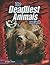 The Deadliest Animals on Earth (Blazers: the World's Deadliest)