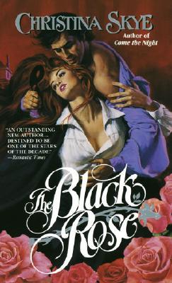 The Black Rose (Dangerous Heroes, #1)
