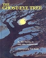 The Ghost-Eye Tree by Bill Martin Jr.