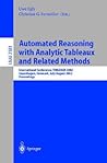 Automated Reasoning with Analytic Tableaux and Related Methods: International Conference, TABLEAUX 2002. Copenhagen, Denmark, July 30 - August 1, ... (Lecture Notes in Computer Science, 2381)